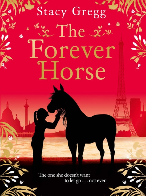 Book cover of: Forever Horse. By: Stacy Gregg