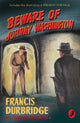 Book cover of: Beware of Johnny Washington. By: Francis Durbridge