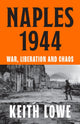 Book cover of: Naples 1944. By: Keith Lowe