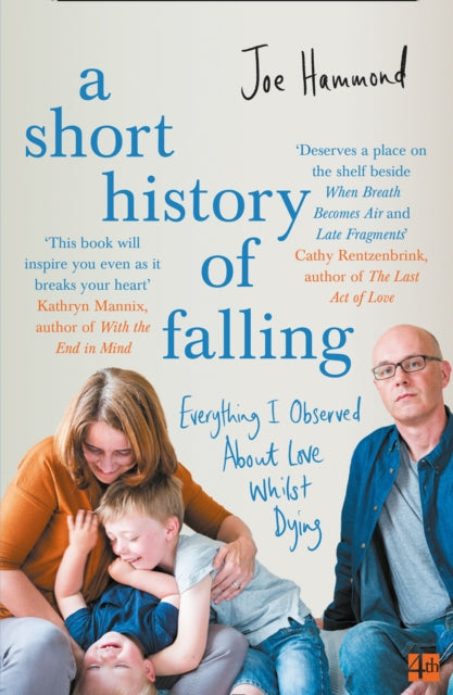 Book cover of: Short History of Falling. By: Joe Hammond