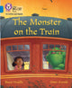 Book cover of: Monster on the Train. By: Becca Heddle