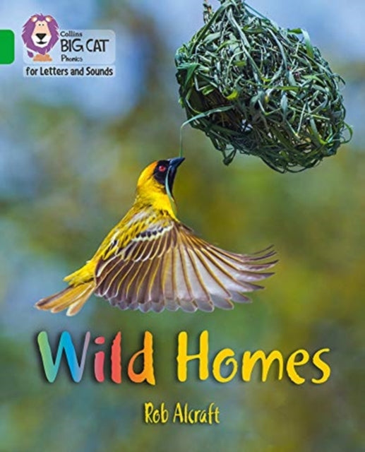 Book cover of: Wild Homes. By: Rob Alcraft