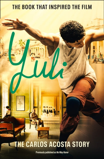 Book cover of: Yuli. By: Carlos Acosta
