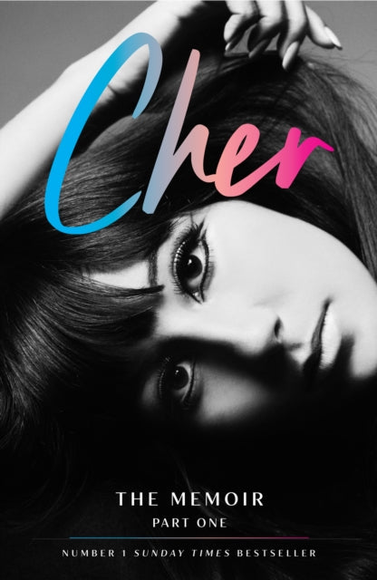 Cher, The Memoir, Part One 9780008355340 Cher