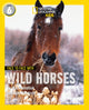 Book cover of: Face to Face with Wild Horses. By: Yva Momatiuk
