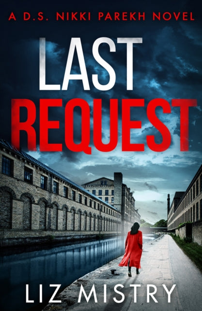 Book cover of: Last Request. By: Liz Mistry