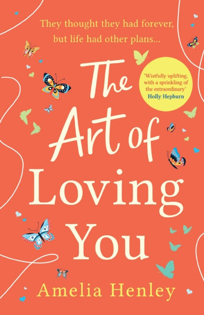 Book cover of: Art of Loving You. By: Amelia Henley