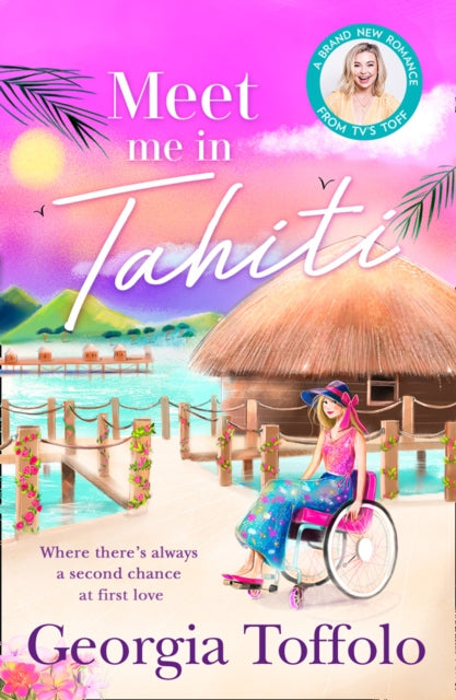 Book cover of: Meet Me in Tahiti. By: Georgia Toffolo