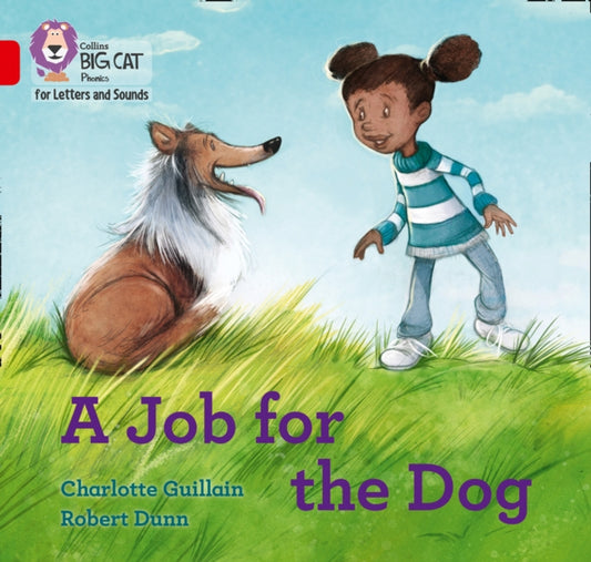 Book cover of: Job for the Dog. By: Collins Big Cat