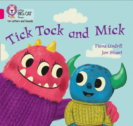Book cover of: Tick Tock and Mick. By: Collins Big Cat
