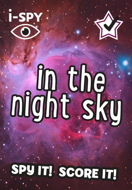 i-SPY In the Night Sky, Spy it! Score it! 9780008386474 i-SPY