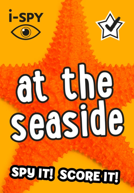 i-SPY At the Seaside, Spy it! Score it! 9780008386528 i-SPY