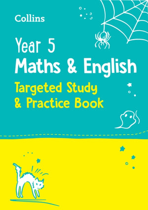 Year 5 Maths and English KS2 Targeted Study & Practice Book, Ideal for Use at Home