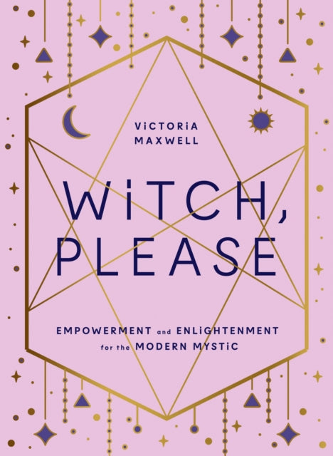 Book cover of: Witch, Please. By: Victoria Maxwell