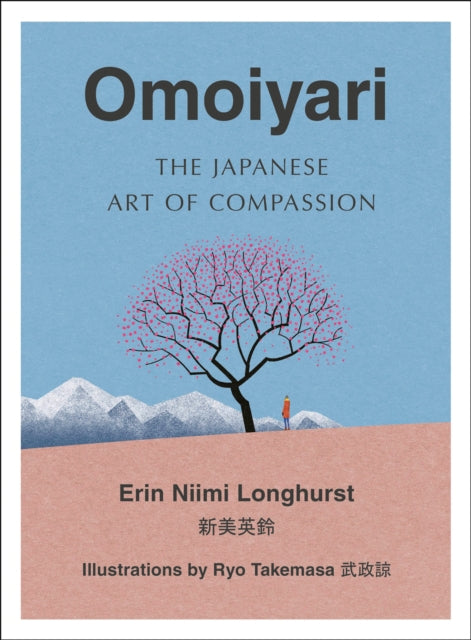 Book cover of: Omoiyari. By: Erin Niimi Longhurst