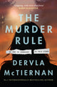 Book cover of: Murder Rule. By: Dervla McTiernan