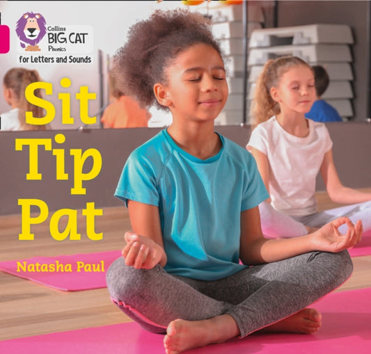 Book cover of: Sit Tip Pat. By: Natasha Paul