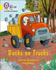 Book cover of: Ducks on Trucks. By: Samantha Montgomerie