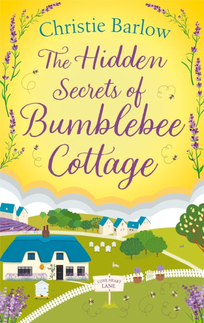 Book cover of: Hidden Secrets of Bumblebee Cottage. By: Christie Barlow