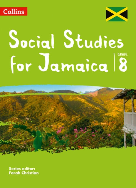 Collins Social Studies for Jamaica Grade 8: Student’s Book
