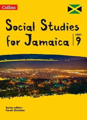 Collins Social Studies for Jamaica Grade 9: Student’s Book