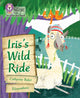 Book cover of: Iris's Wild Ride. By: Catherine Baker