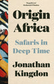 Book cover of: Origin Africa. By: Jonathan Kingdon