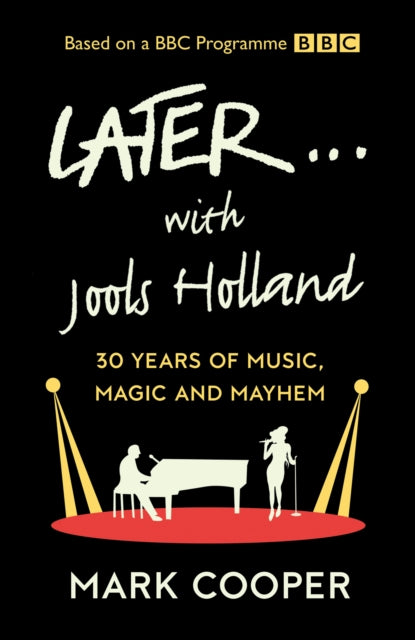 Book cover of: Later ... With Jools Holland. By: Mark Cooper