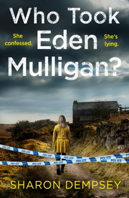 Book cover of: Who Took Eden Mulligan?. By: Sharon Dempsey