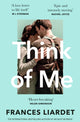 Book cover of: Think of Me. By: Frances Liardet