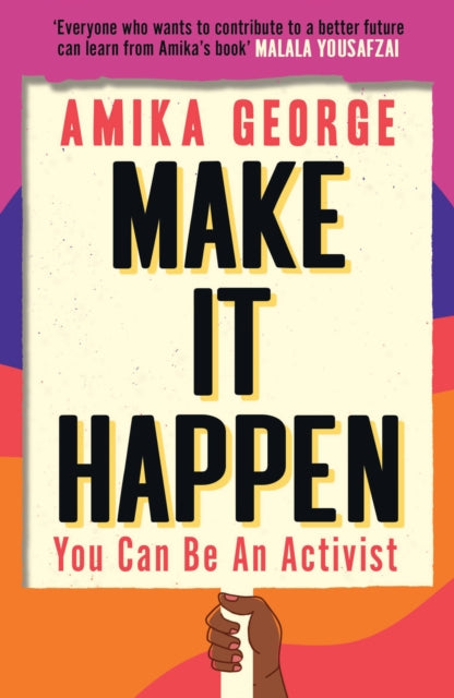 Book cover of: Make it Happen. By: Amika George
