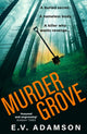 Book cover of: Murder Grove. By: E. V. Adamson