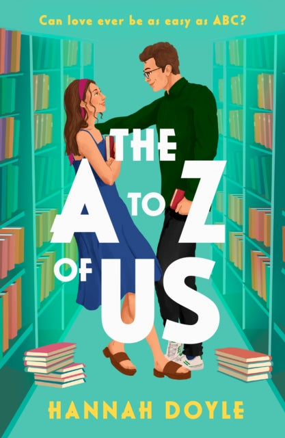 Book cover of: A to Z of Us. By: Hannah Doyle