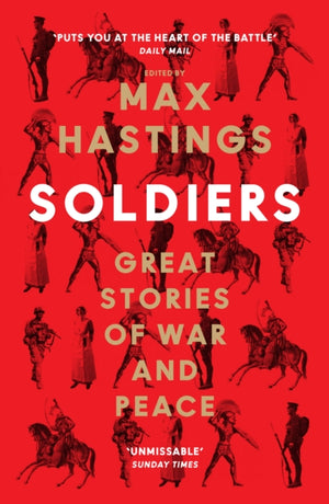 Soldiers, Great Stories of War and Peace