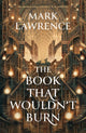Book That Wouldn’t Burn 9780008456719 Mark Lawrence