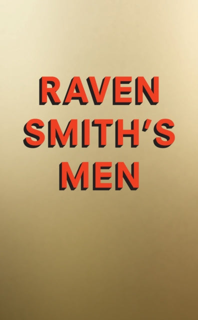 Raven Smith’s Men 9780008457495 Raven Smith