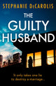 Book cover of: Guilty Husband. By: Stephanie DeCarolis