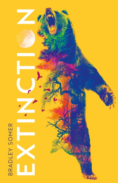 Book cover of: Extinction. By: Bradley Somer