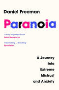 Paranoia, A Journey into Extreme Mistrust and Anxiety