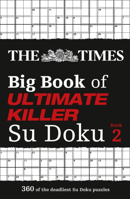 Book cover of: Times Big Book of Ultimate Killer Su Doku book 2. By: The Times Mind Games