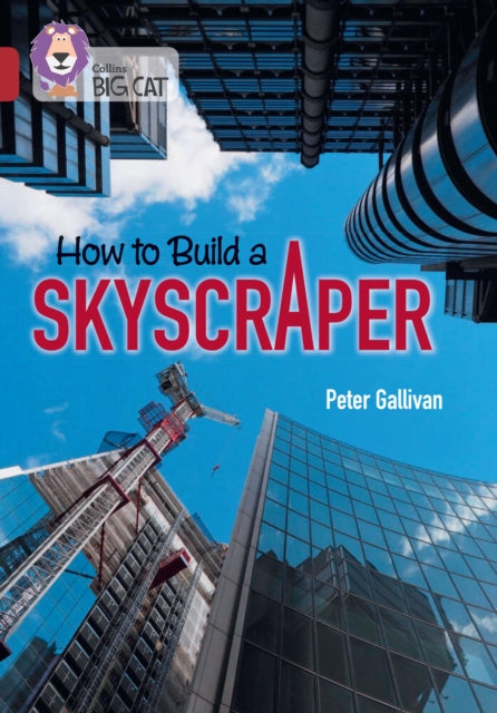 Book cover of: How to Build a Skyscraper. By: Collins Big Cat