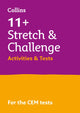 Book cover of: 11+ Stretch and Challenge Activities and Tests. By: Collins 11+