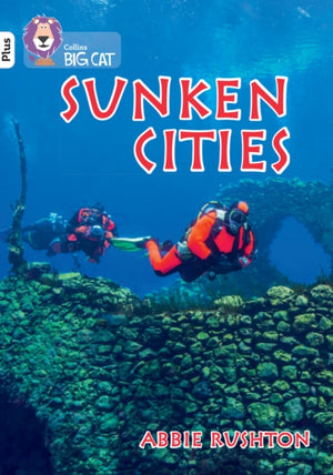 Sunken Cities, Band 10+/White Plus