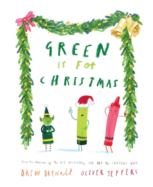 Green is for Christmas 9780008496197 Drew Daywalt