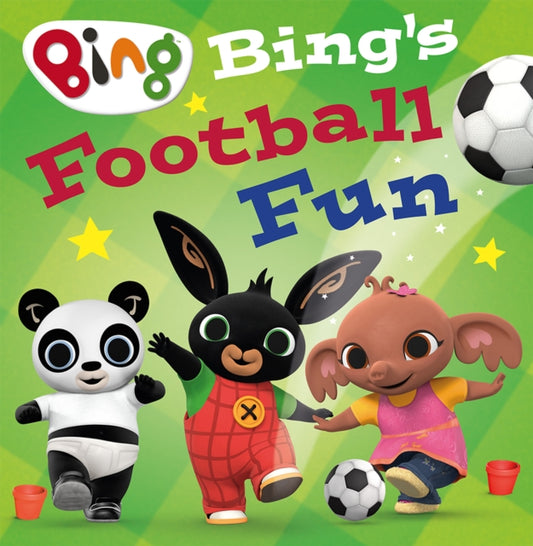 Bing’s Football Fun 9780008497774 HarperCollins Children's HarperCollins Children's Books