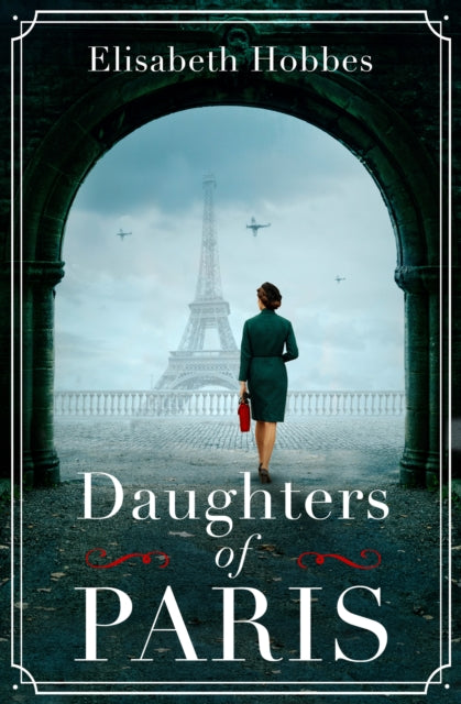 Book cover of: Daughters of Paris. By: Elisabeth Hobbes