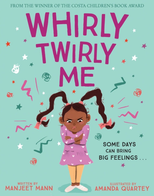Book cover of: Whirly Twirly Me. By: Manjeet Mann