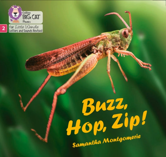 Book cover of: Buzz, Hop, Zip!. By: Samantha Montgomerie