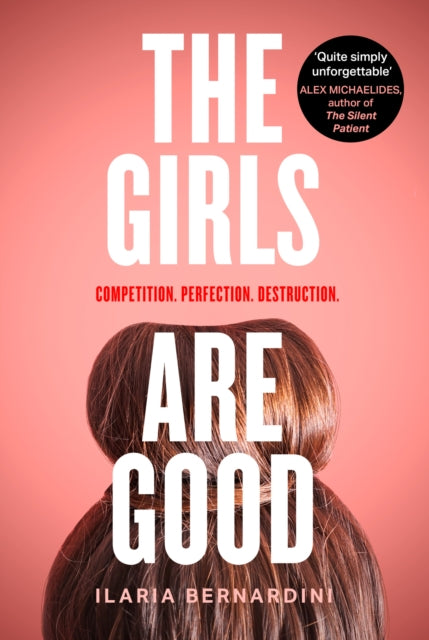 Book cover of: Girls Are Good. By: Ilaria Bernardini