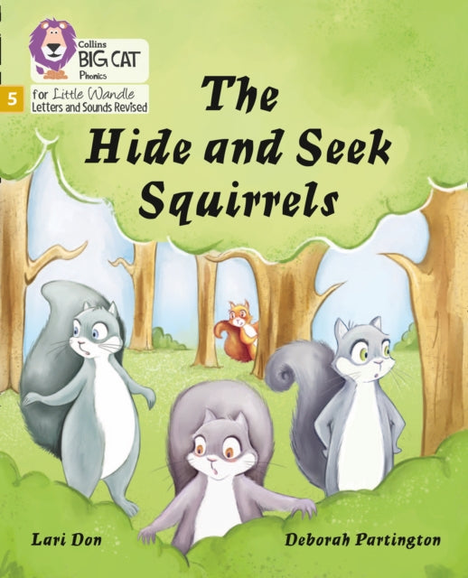 Book cover of: Hide and Seek Squirrels. By: Lari Don